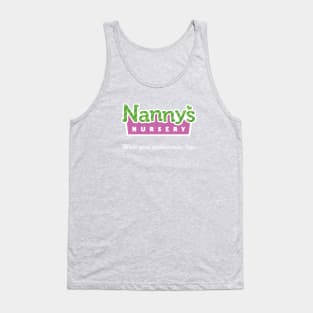 Nanny's Nursery - Make Your Dreams Come True Tank Top